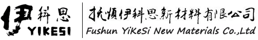 Fushun Yikesi New Material Co., Ltd.